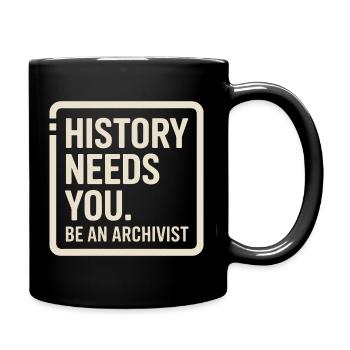 L’histoire exige que tu sois archiviste - Mug uni - noir - Droite