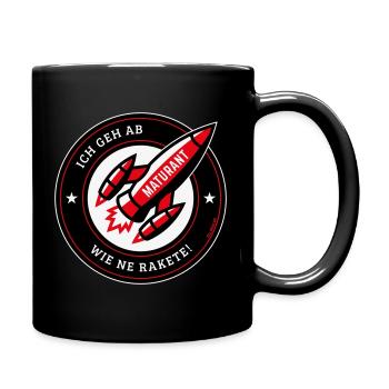 Maturant – Ich Geh Ab Wie Ne Rakete! (NEG Red) - Tasse einfarbig - Schwarz - Rechts