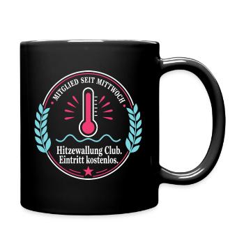 Hitzewallung Club — Mitglied seit Mittwoch - Tasse einfarbig - Schwarz - Rechts