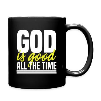 God is Good All The Time - Full Colour Mug - black - Right