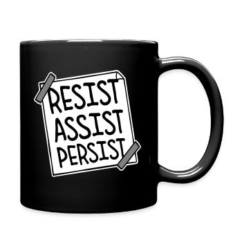 Resist Assist Persist Activism Motivation Logo - Full Colour Mug - black - Right