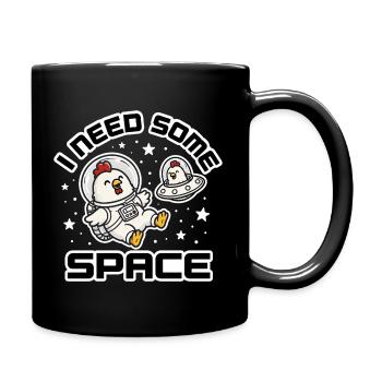 I Need Some Space  - Weltraum Chicken Astronaut - Tasse einfarbig - Schwarz - Rechts