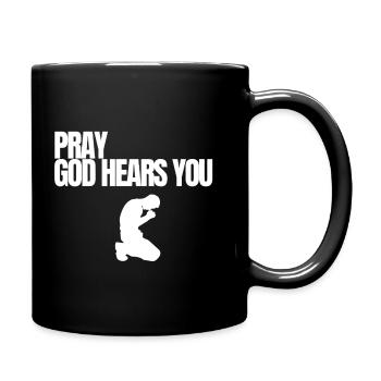 Prie que Dieu t’entende Art de la foi chrétienne - Mug uni - noir - Droite