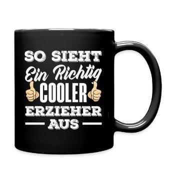 Cooler Erzieher Kindergarten Kita Lustig Spruch - Tasse einfarbig - Schwarz - Rechts