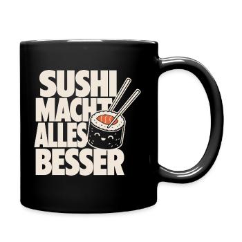 Sushi Macht Alles Besser Kawaii Design - Tasse einfarbig - Schwarz - Rechts