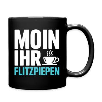 Moin Ihr Flitzpiepen Norddeutsch Hamburg Büro Moin - Tasse einfarbig - Schwarz - Rechts
