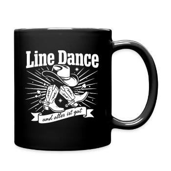 Line Dance Boots und Alles Ist Gut - Tasse einfarbig - Schwarz - Rechts