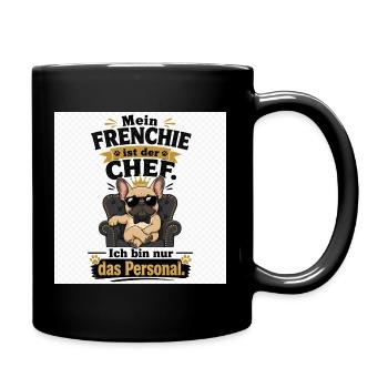 Mein Frenchie ist der Chef - Tasse einfarbig - Schwarz - Rechts