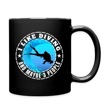 I LIKE DIVING AND MAYBE 3 PEOPLE  - Full Colour Mug - black - Right