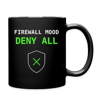 Firewall Mood : Refuser tout cadeau informatique réseau - Mug uni - noir - Droite