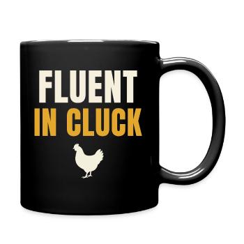 Fluent In Cluck Chicken - Full Colour Mug - black - Right