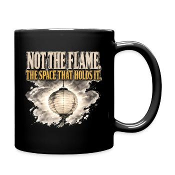 Not The Flame Space That Holds It Lantern Zen Tee - Full Colour Mug - black - Right