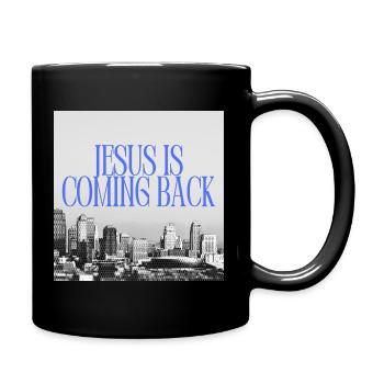 Jesus Is Coming Back Urban Skyline Typography Grap - Full Colour Mug - black - Right