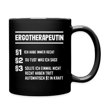 Ergotherapeutin Immer Recht - Tasse einfarbig - Schwarz - Rechts