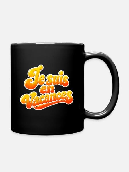 Je suis en vacances - Mug uni - noir