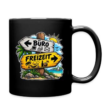 Büro vs Freizeit Schild - Tasse einfarbig - Schwarz - Rechts