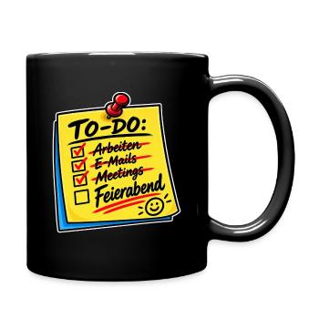 ToDo Feierabend Checkliste - Tasse einfarbig - Schwarz - Rechts