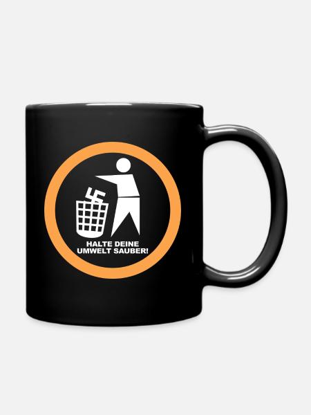 Gegen Rechts - Halte deine Umwelt sauber - FCK NZS - Tasse einfarbig - Schwarz