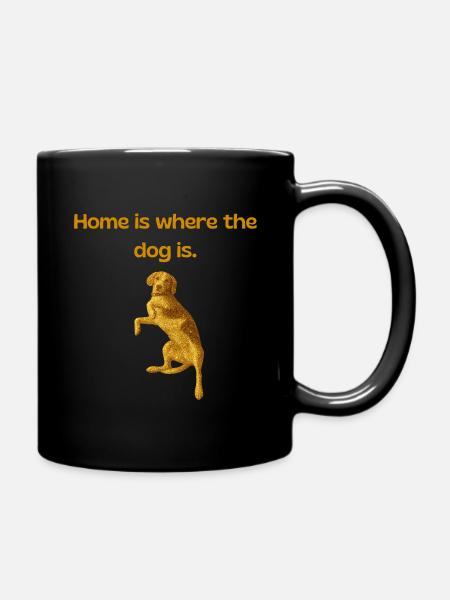Goldglitzer Hund: Home is - Tasse einfarbig - Schwarz