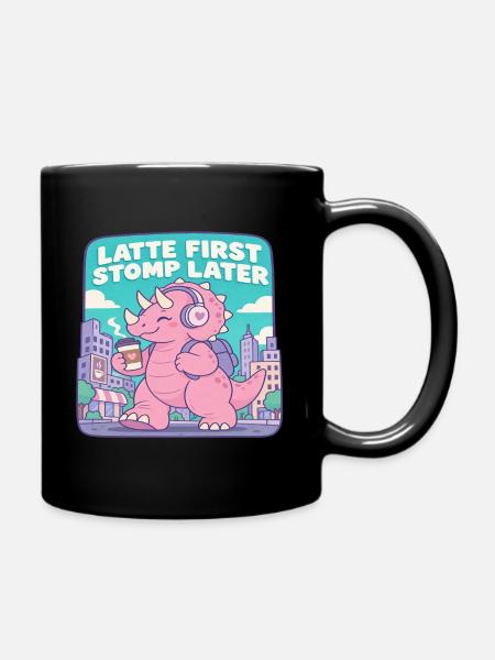 Latte First Stomp Later Dino - Tasse einfarbig - Schwarz