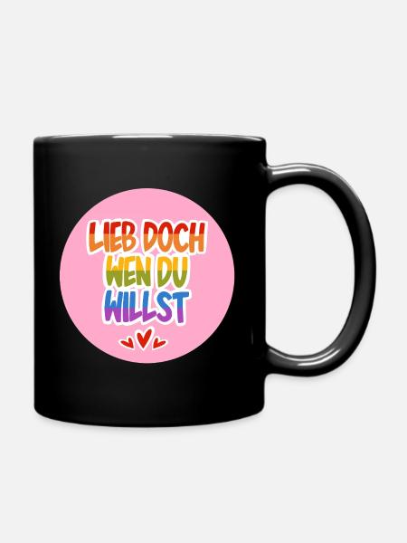 Lieb_doch_wen_du_willst_rosa - Tasse einfarbig - Schwarz