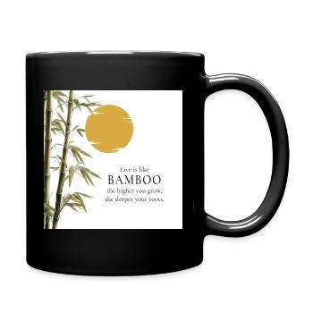 Live Is Like Bamboo – Grow Deep Bambus - Tasse einfarbig - Schwarz - Rechts