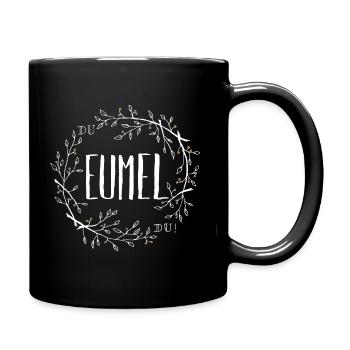 Du EUMEL, Du! - Tasse einfarbig - Schwarz - Rechts
