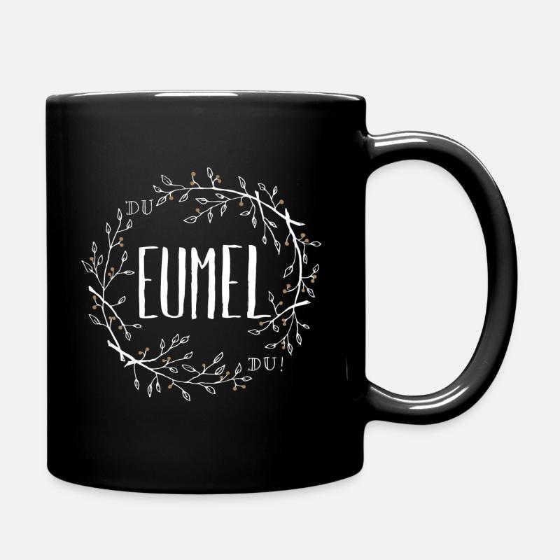 Du EUMEL, Du! - Tasse einfarbig - Schwarz