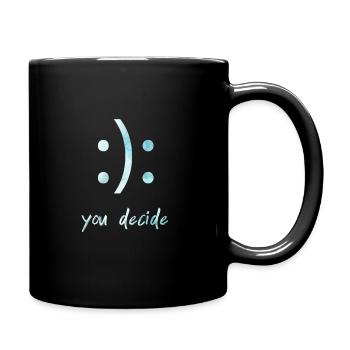 vous décidez - Mug uni - noir - Droite