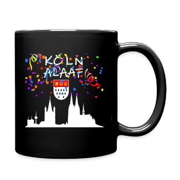 Köln Alaaf Stadtbild,Karneval Fastnacht shirt fun - Tasse einfarbig - Schwarz - Rechts
