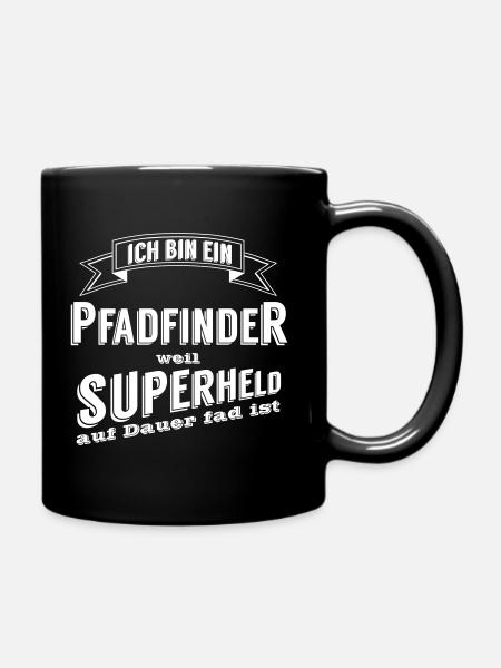 Lustiges Pfadfinder Superheld Satire Spruch - Tasse einfarbig - Schwarz