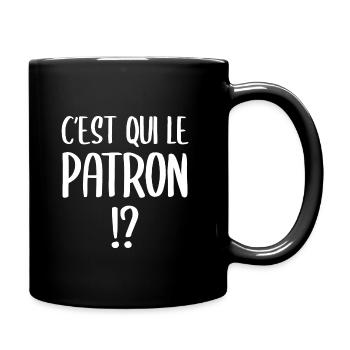 C'est qui le patron - Mug uni - noir - Droite