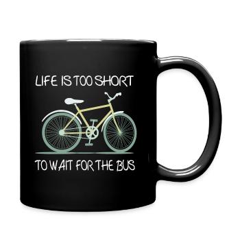 La vie est trop courte pour attendre le bus - Mug uni - noir - Droite