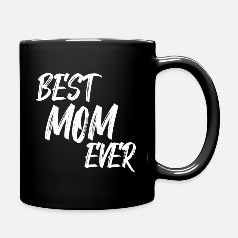 Best Mom ever Geschenk für Mutter zum Muttertag - Tasse einfarbig - Schwarz