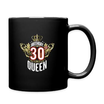 30 Jahre altes Geburtstag Queem Shirt für Frauen - Tasse einfarbig - Schwarz - Rechts