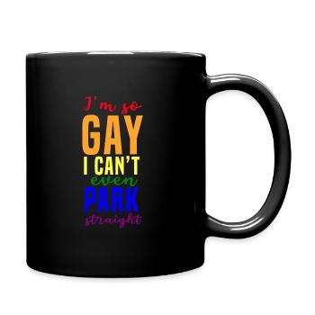 Je suis tellement gay - Mug uni - noir - Droite