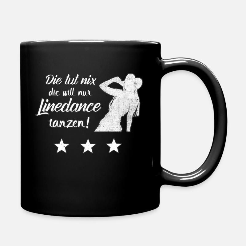 Nur Linedance tanzen! - Tasse einfarbig - Schwarz