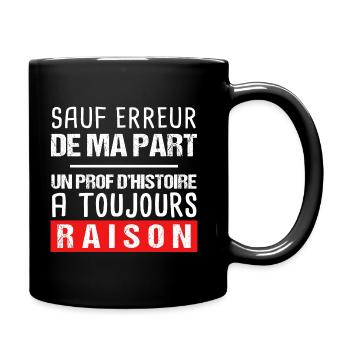 Prof d'histoire cadeau drôle professeur - Mug uni - noir - Droite
