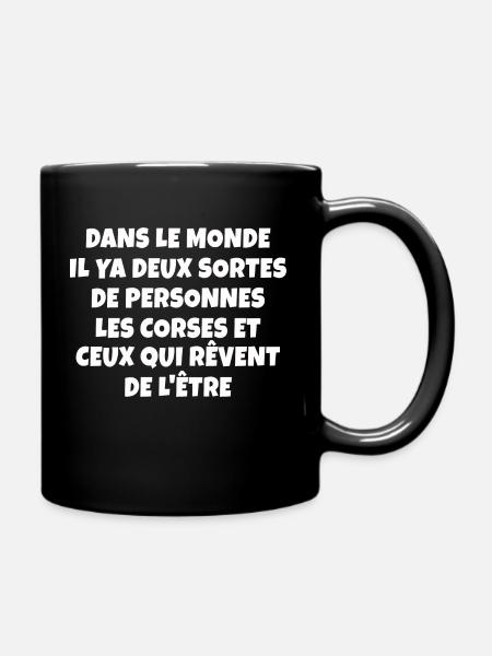 dans le monde il y a les Corses - Mug uni - noir