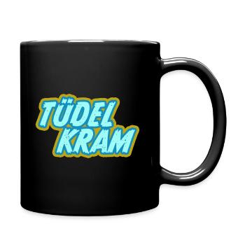 Tüdelkram Norddeutsch Nordsee Plattdeutsch Spruch - Tasse einfarbig - Schwarz - Rechts