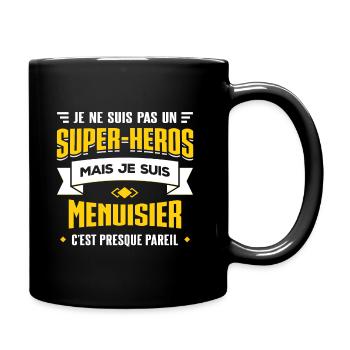 MENUISIER SUPER-HÉROS - Mug uni - noir - Droite