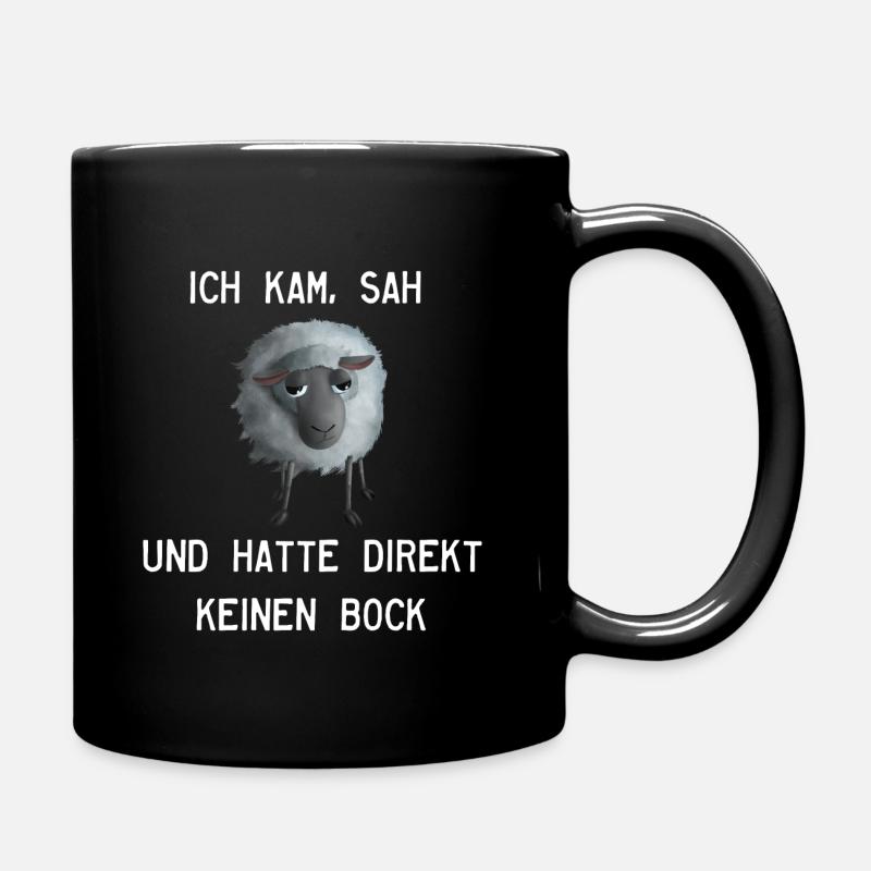 Schaf - Ich kam sah und hatte keinen Bock mehr - Tasse einfarbig - Schwarz