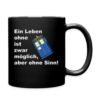ein leben ohne tardis - Tasse einfarbig - Schwarz - Rechts