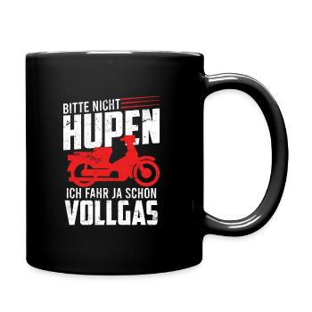 Bitte nicht hupen fahr schon Vollgas Moped Spruch - Tasse einfarbig - Schwarz - Rechts