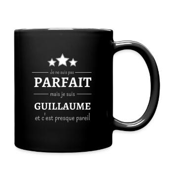 Je ne suis pas parfait mais je suis Guillaume - Mug uni - noir - Droite