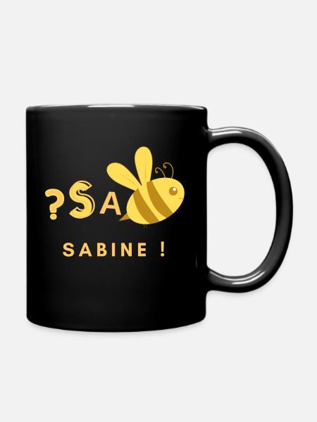 Sabine, Vorname, lustiges Motiv - Tasse einfarbig - Schwarz