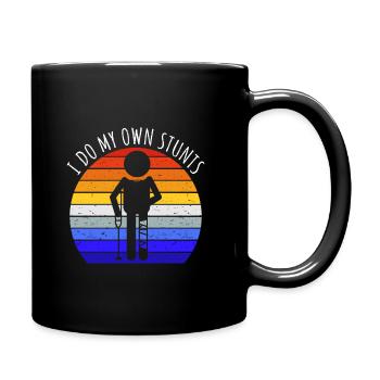 I Do My Own Stunts I - Full Colour Mug - black - Right