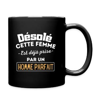 Désolé cette femme est déjà Prise homme parfait - Mug uni - noir - Droite