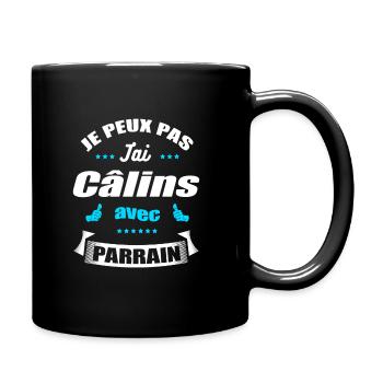 JE PEUX PAS J'AI CÂLINS AVEC PARRAIN - Mug uni - noir - Droite