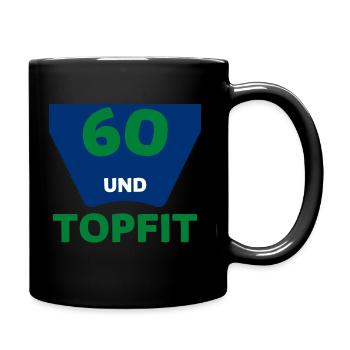 60 Jahre und topfit - Jung geblieben - Tasse einfarbig - Schwarz - Rechts